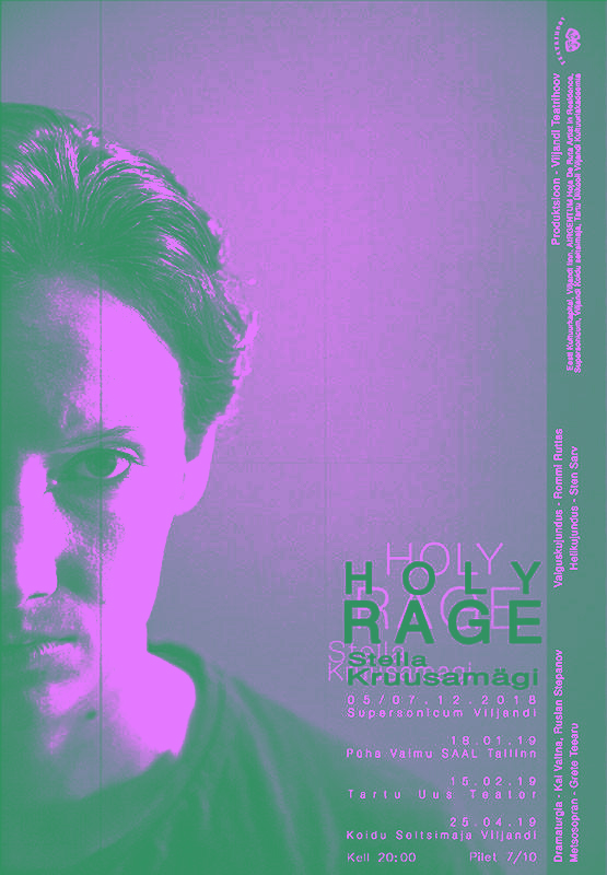 Stella Kruusamägi lavastus „Holy Rage“ etendub Tallinnas, Tartus ja Viljandis